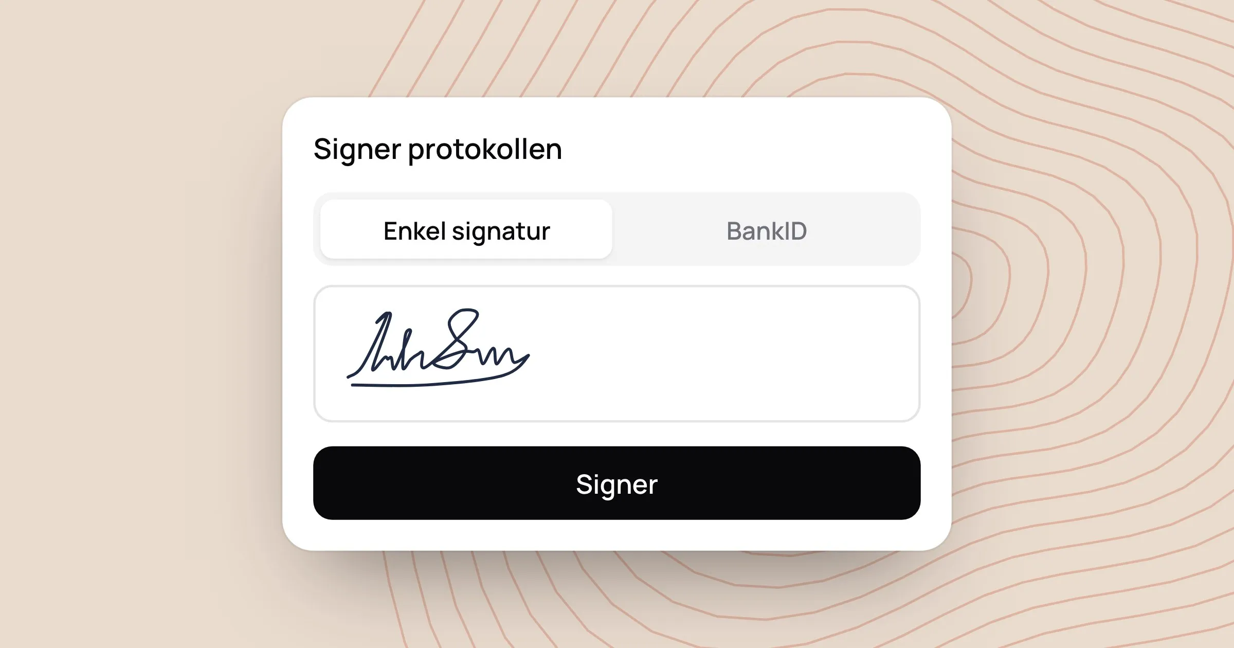 Signering av protokoll i Styrbord, med enkel signatur eller BankID